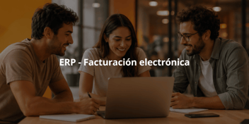 ERP - Facturación electrónica 