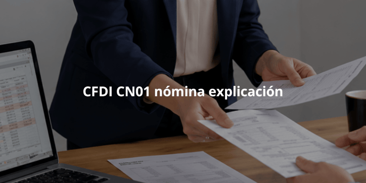 cfdi cn01 nomina que es y cuando se usa sueldos y salarios