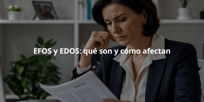 que son efos y edos en mexico significado y riesgos fiscales