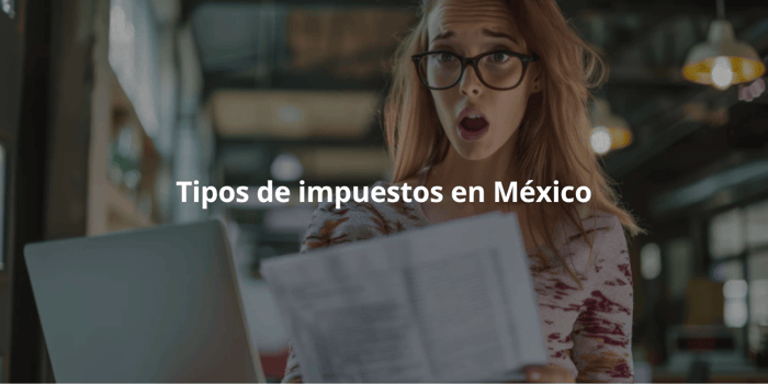 cuantos tipos de impuestos hay en mexico federales estatales municipales